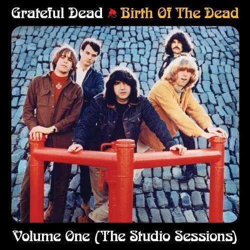  |   | Grateful Dead - Birth of the Grateful Dead Vol.1 (2 LPs) | Records on Vinyl