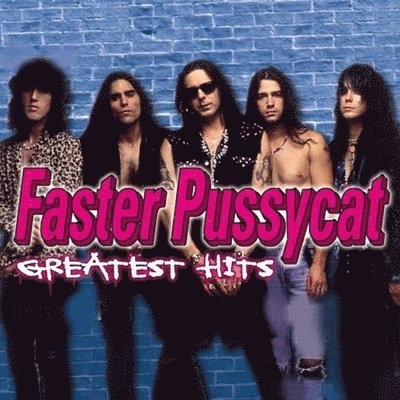  |   | Faster Pussycat - Greatest Hits (LP) | Records on Vinyl