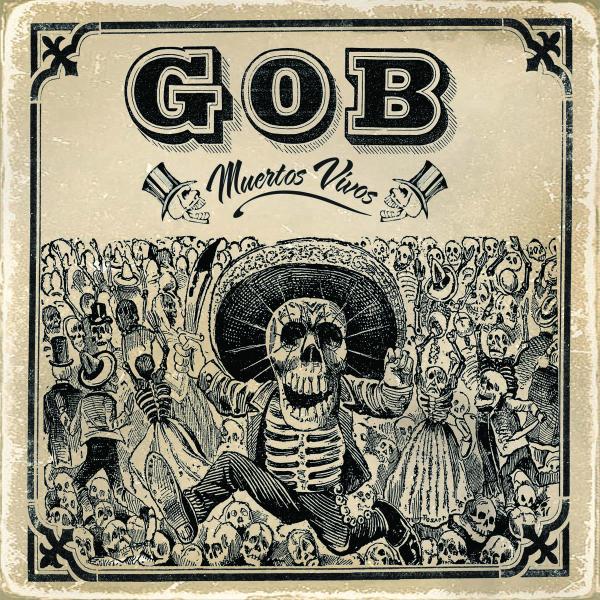 |   | Gob - Muertos Vivos (LP) | Records on Vinyl