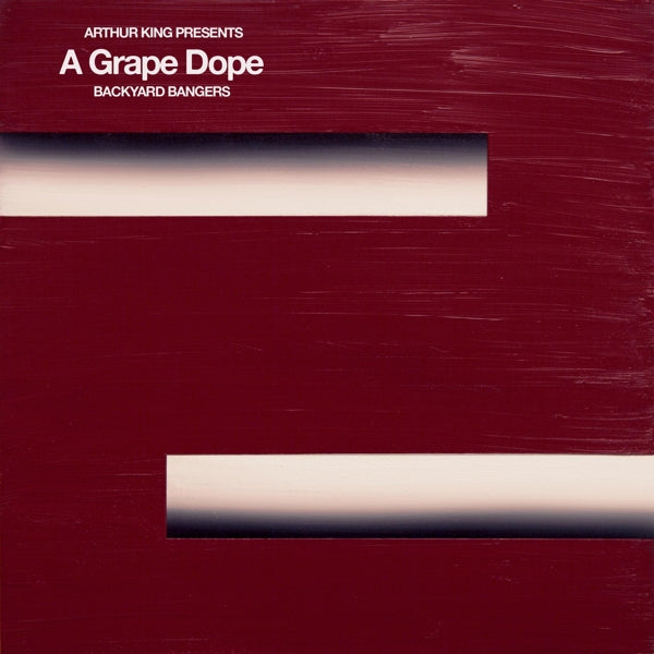  |   | A Grape Dope - Arthur King Presents a Grape Dope: Backyard Bangers (LP) | Records on Vinyl