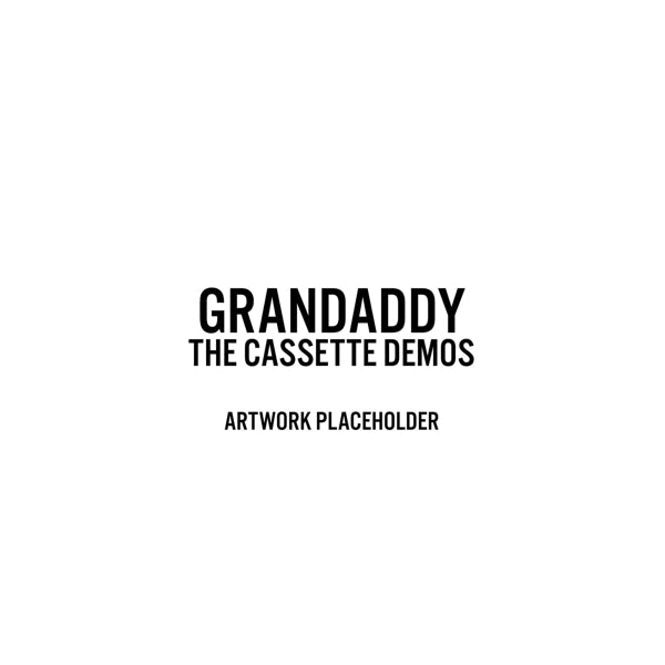  |   | Grandaddy - Sumday: the Cassette Demos (LP) | Records on Vinyl