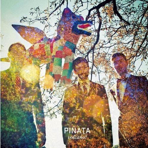  |   | Volcano! - Pinata (2 LPs) | Records on Vinyl