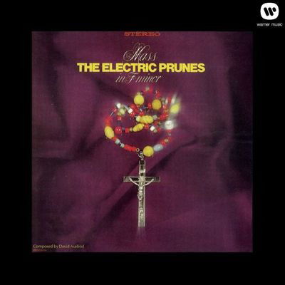 the Electric Prunes - Mass In F Minor (LP) Cover Arts and Media | Records on Vinyl