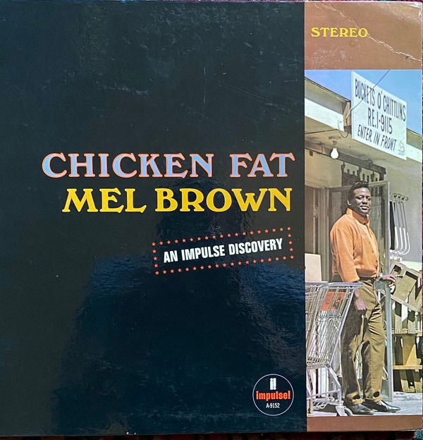 Mel Brown - Chicken Fat (LP) Cover Arts and Media | Records on Vinyl