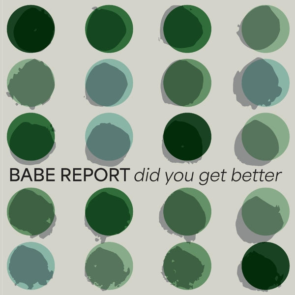  |   | Babe Report - Did You Get Better (LP) | Records on Vinyl