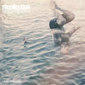 Recollection - Vivid Dreams (Single) Cover Arts and Media | Records on Vinyl