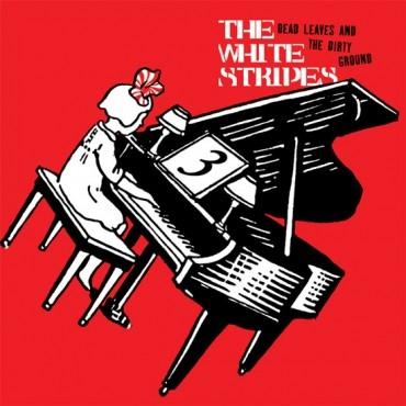 White Stripes - Dead Leaves and the Dirty Ground (Single) Cover Arts and Media | Records on Vinyl