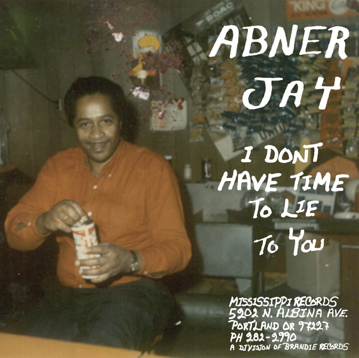 Abner Jay - I Don't Have Time To Lie To You (LP) Cover Arts and Media | Records on Vinyl