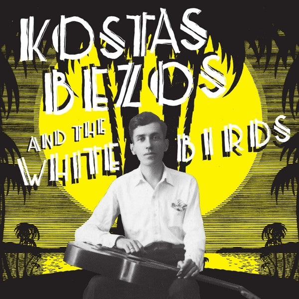  |   | Kostas Bezos - And the White Birds (2 LPs) | Records on Vinyl