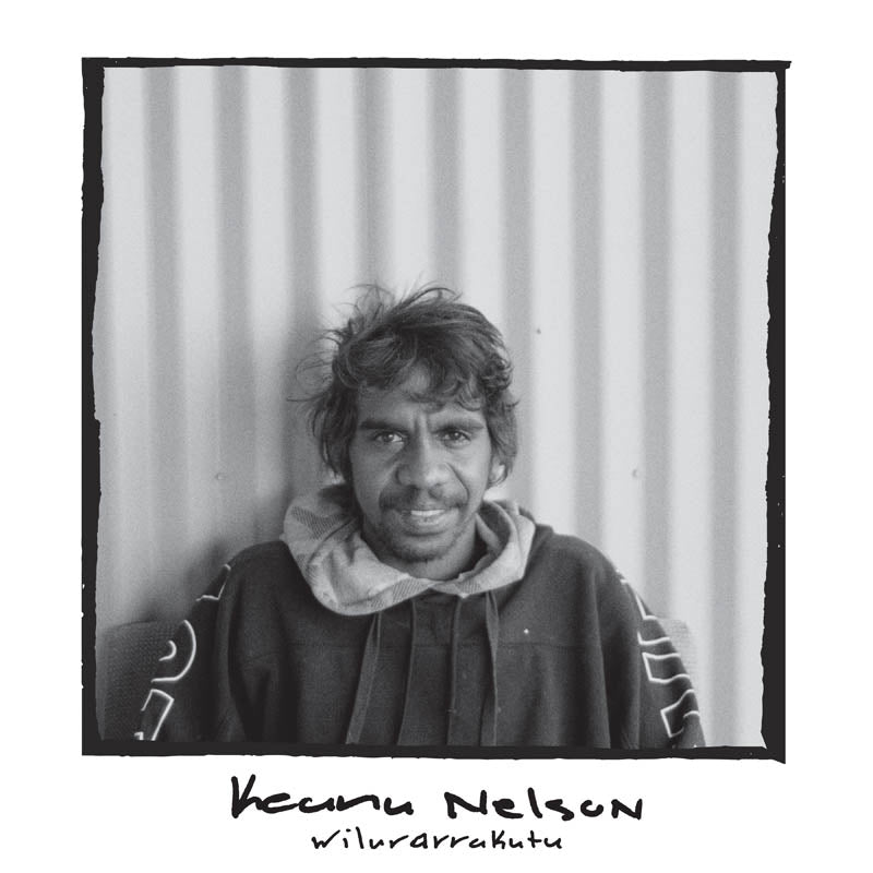  |   | Keanu Nelson - Wilurarrakuti (LP) | Records on Vinyl