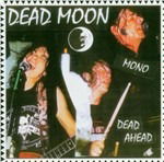 Dead Moon - Dead Ahead (LP) Cover Arts and Media | Records on Vinyl