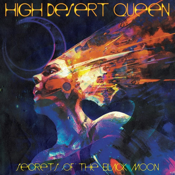  |   | High Desert Queen - Secrets of the Black Moon (LP) | Records on Vinyl