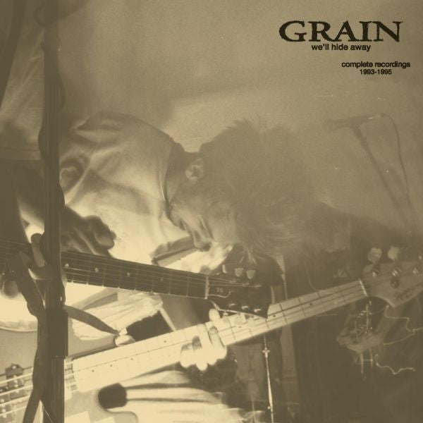 Grain - We'll Hide Away: Complete Recordings 1993-1995 (LP) Cover Arts and Media | Records on Vinyl