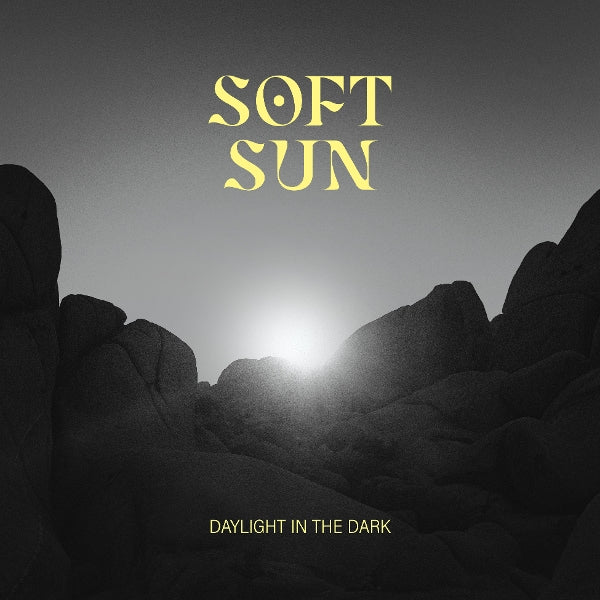 Soft Sun - Daylight In the Dark (LP) Cover Arts and Media | Records on Vinyl