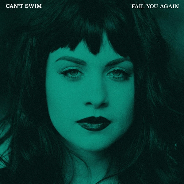  |   | Can't Swim - Fail You Again (LP) | Records on Vinyl