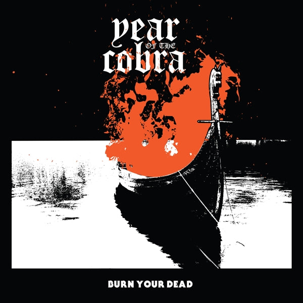  |   | Year of the Cobra - Burn Your Dead (Single) | Records on Vinyl