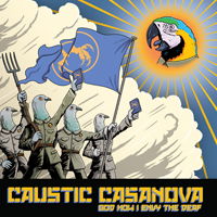 Caustic Casanova - God How I Envy the Deaf (LP) Cover Arts and Media | Records on Vinyl