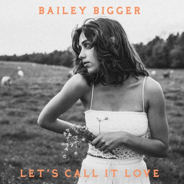  |   | Bailey Bigger - Let's Call It Love (Single) | Records on Vinyl