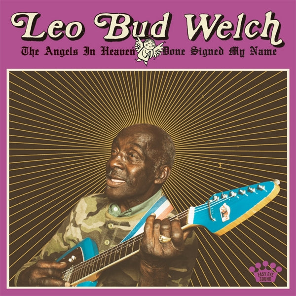  |   | Leo Bud Welch - Angels In Heaven Done Signed My Name (LP) | Records on Vinyl