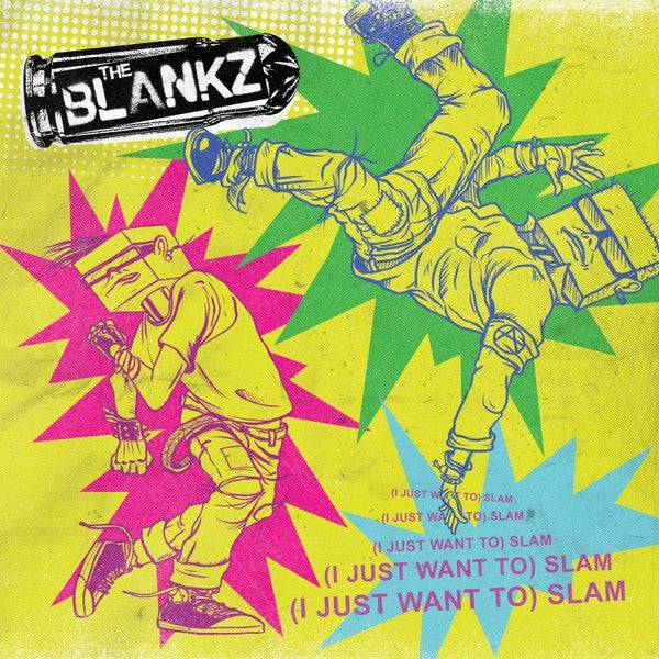  |   | Blankz - (I Just Want To) Slam/Baby's Turning Blue (Single) | Records on Vinyl