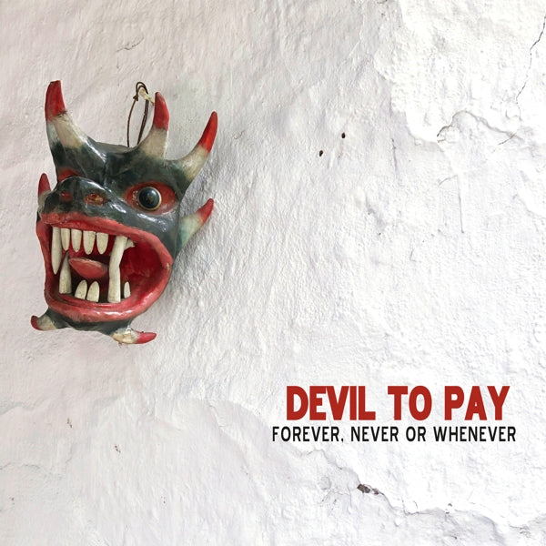  |   | Devil To Pay - Forever, Never or Whenever (LP) | Records on Vinyl