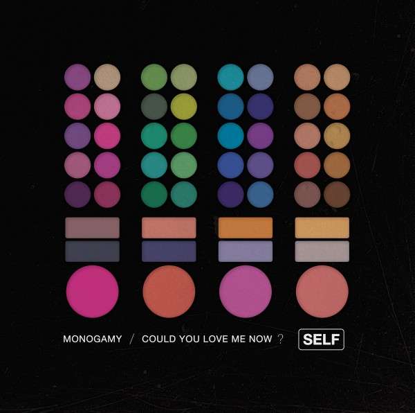 Self - Monogamy/Could You Love Me Now? (Single) Cover Arts and Media | Records on Vinyl