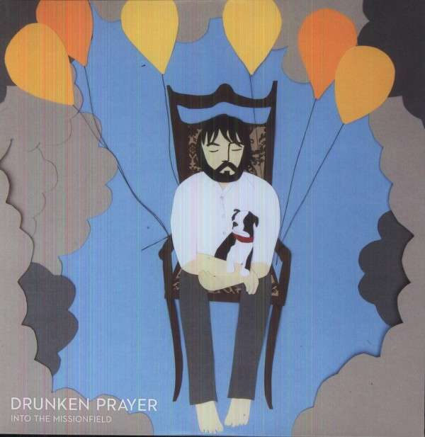 Drunken Prayer - Into the Missionfield (LP) Cover Arts and Media | Records on Vinyl