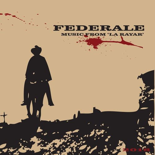 Federale - Music From La Rayar: 10th Anniversary Edition (LP) Cover Arts and Media | Records on Vinyl