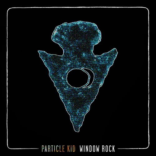 Particle Kid - Window Rock (LP) Cover Arts and Media | Records on Vinyl