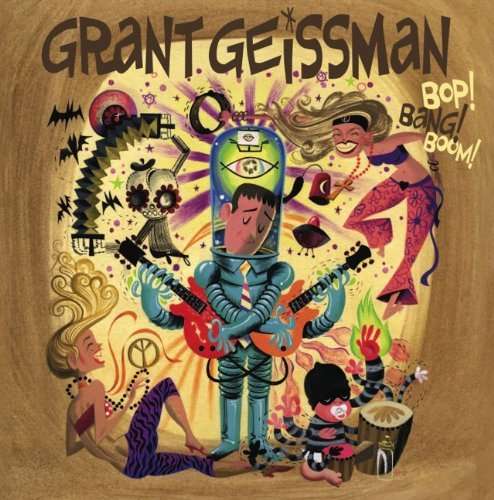 Grant Geissman - Bop! Bang! Boom! (2 LPs) Cover Arts and Media | Records on Vinyl