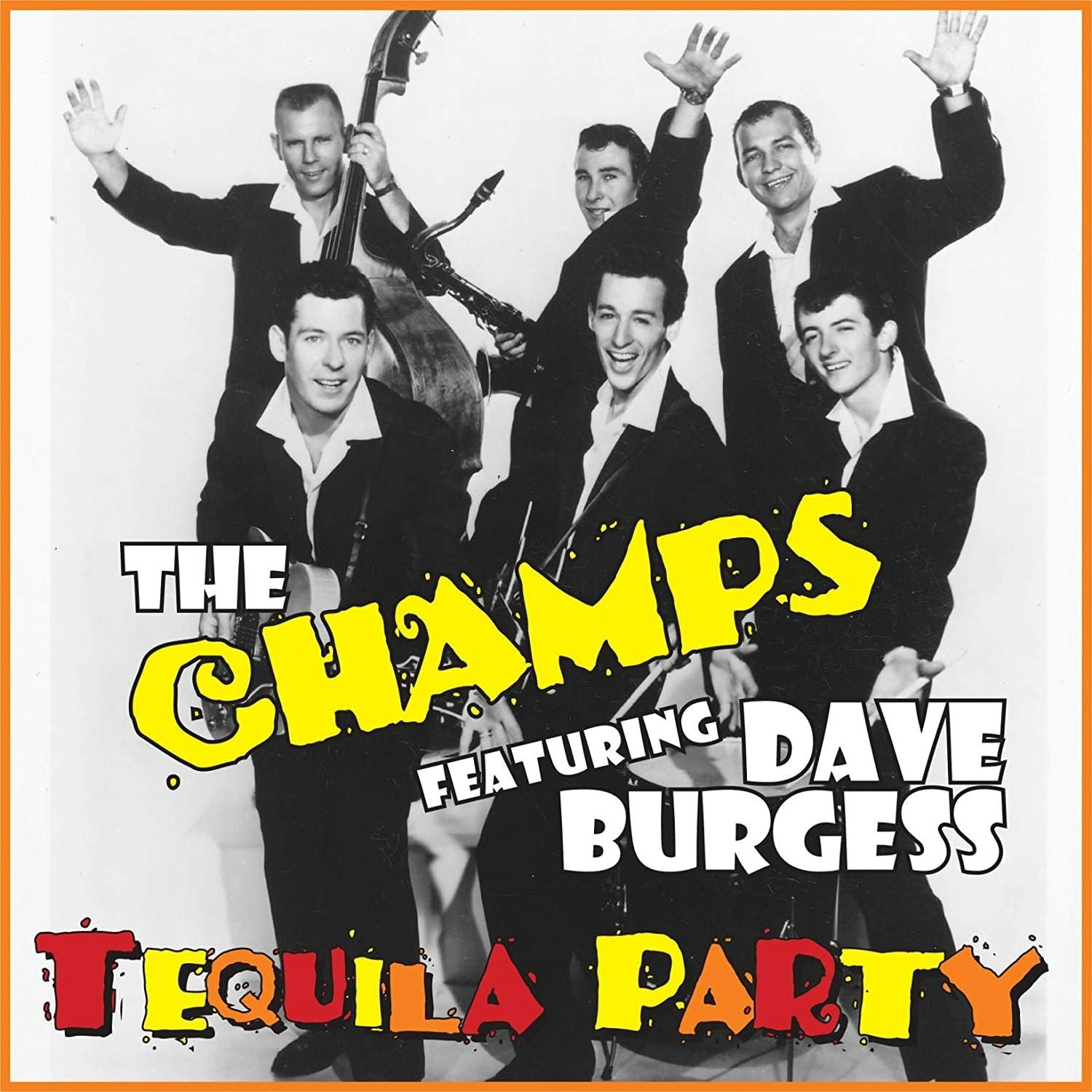 Champs & Dave Burgess - Tequila Party (LP) Cover Arts and Media | Records on Vinyl