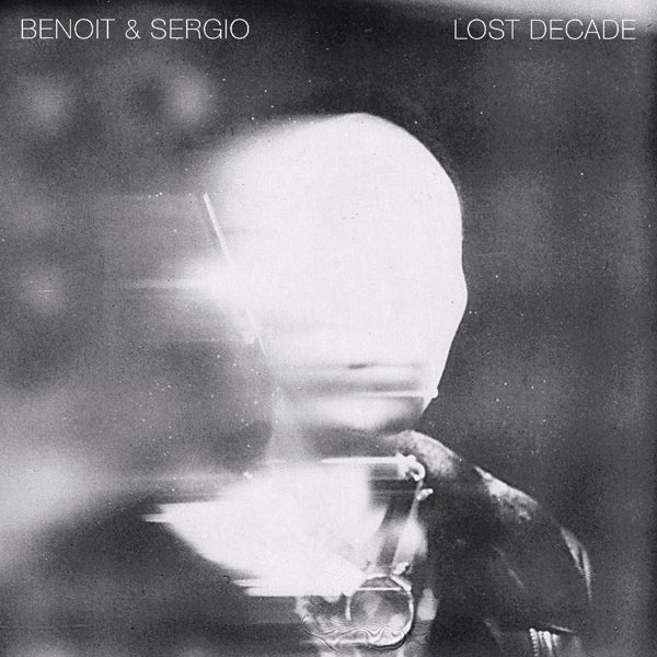 Benoit & Sergio - Lost Decade (LP) Cover Arts and Media | Records on Vinyl