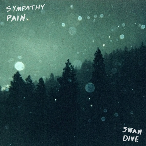 Sympathy Pain - Swan Dive (LP) Cover Arts and Media | Records on Vinyl