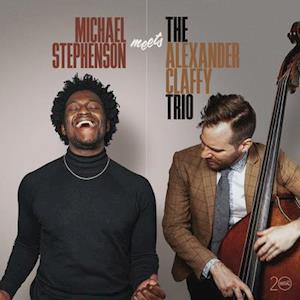 Michael & Alexander Claffy Stephenson - Michael Stephenson Meets the Alexander Claffy Trio (LP) Cover Arts and Media | Records on Vinyl