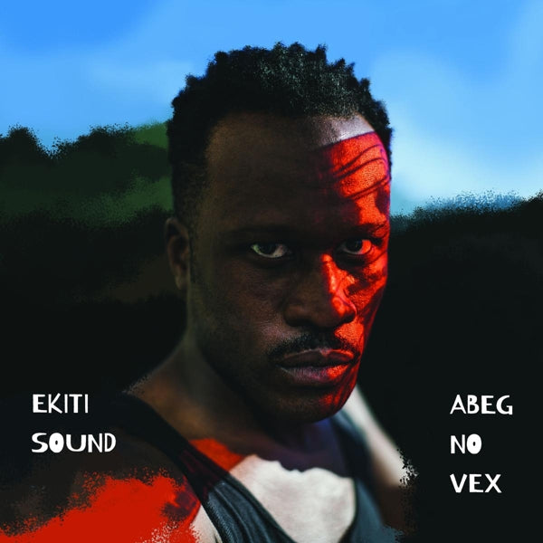  |   | Ekiti Sound - Abeg No Vex (2 LPs) | Records on Vinyl