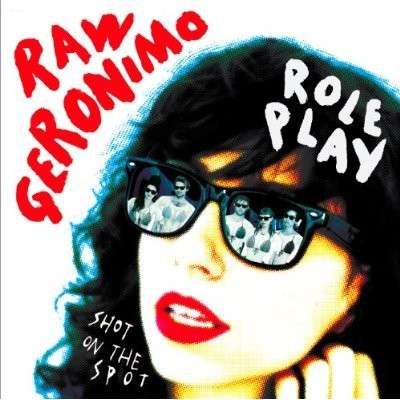 Raw Geronimo - Role Play (Single) Cover Arts and Media | Records on Vinyl