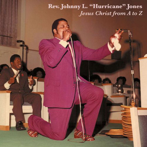 Johnny L. 'Hurricane' -Rev.- Jones - Jesus Christ From a To Z (LP) Cover Arts and Media | Records on Vinyl