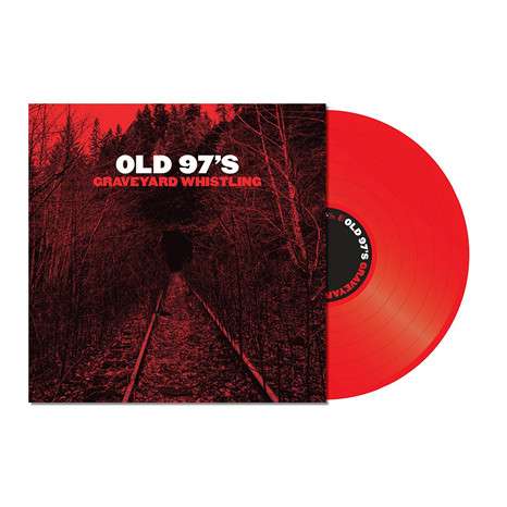 Old 97's - Graveyard Whistling (LP) Cover Arts and Media | Records on Vinyl