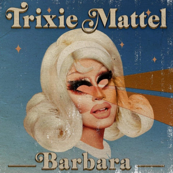  |   | Trixie Mattel - Barbara (LP) | Records on Vinyl