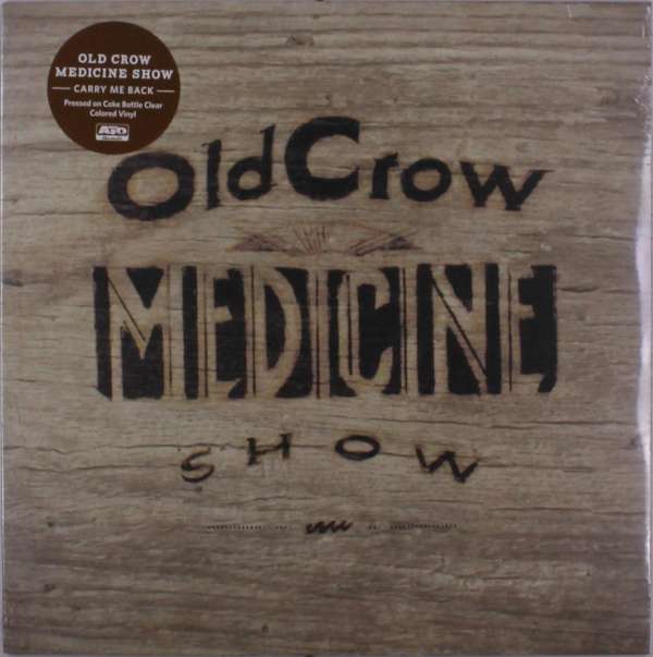 Old Crow Medicine Show - Carry Me Back (LP) Cover Arts and Media | Records on Vinyl
