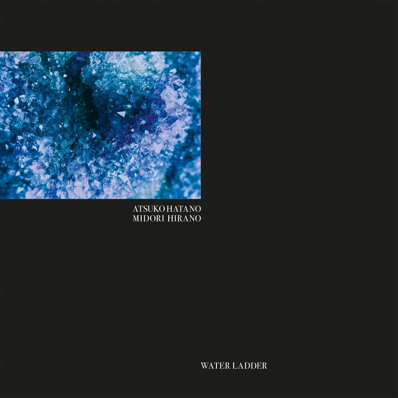 Atsuko & Midori Hirano Hatano - Water Ladder (LP) Cover Arts and Media | Records on Vinyl