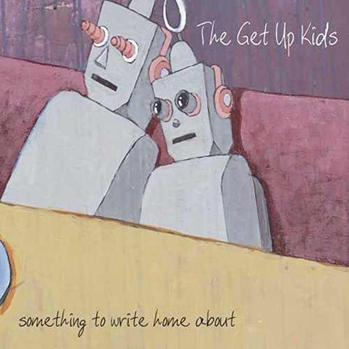  |   | Get Up Kids - Something To Write Home About (LP) | Records on Vinyl