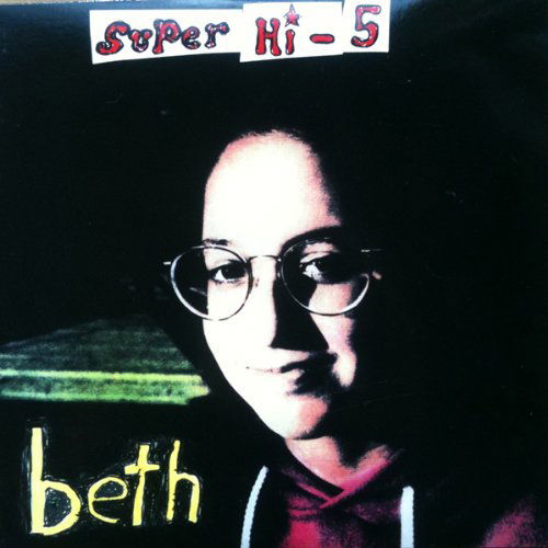 Super Hi Five - Beth (Single) Cover Arts and Media | Records on Vinyl