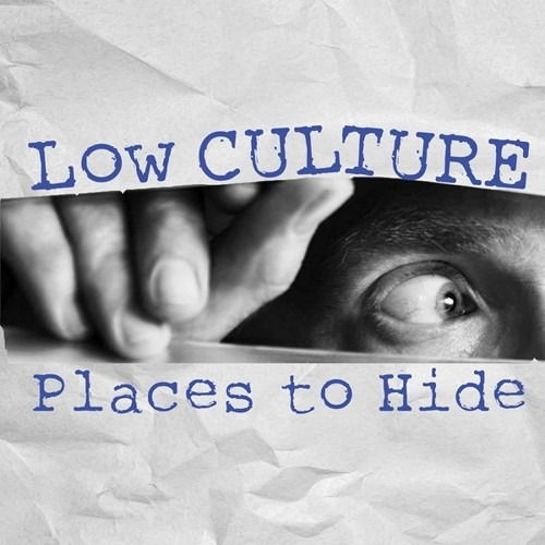 Low Culture - Places To Hide (LP) Cover Arts and Media | Records on Vinyl