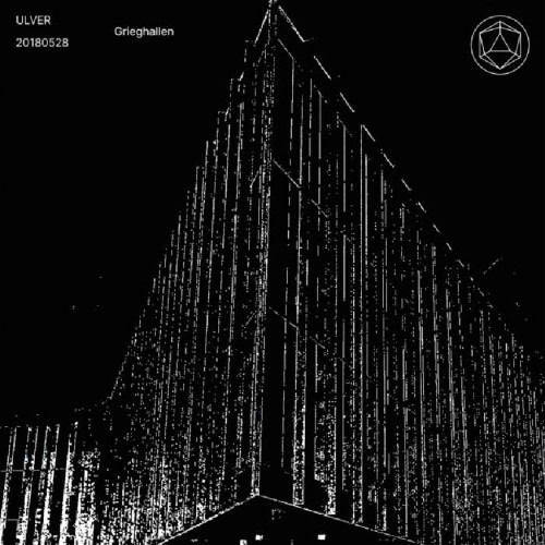 Ulver - Grieghallen 20180528 (2 LPs) Cover Arts and Media | Records on Vinyl