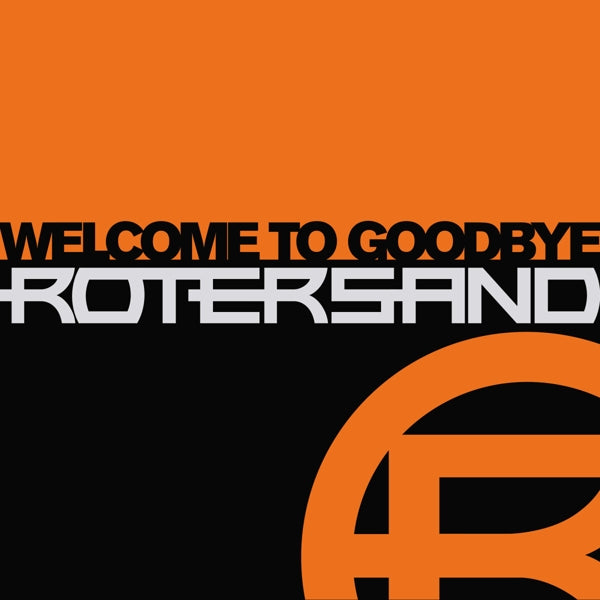  |   | Rotersand - Welcome To Goodbye (2 LPs) | Records on Vinyl