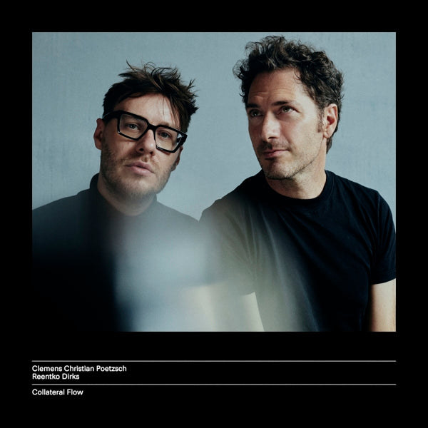  |   | Clemens Christian & Reentko Dirks Poetzsch - Collateral Flow (LP) | Records on Vinyl