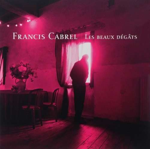 Francis Cabrel - Les Beaux Dégats (2 LPs) Cover Arts and Media | Records on Vinyl