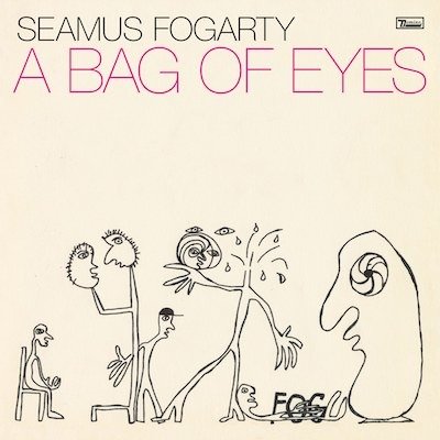Seamus Fogarty - A Bag of Eyes (LP) Cover Arts and Media | Records on Vinyl