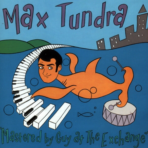  |   | Max Tundra - Mastered By Guy At the Exchange (LP) | Records on Vinyl